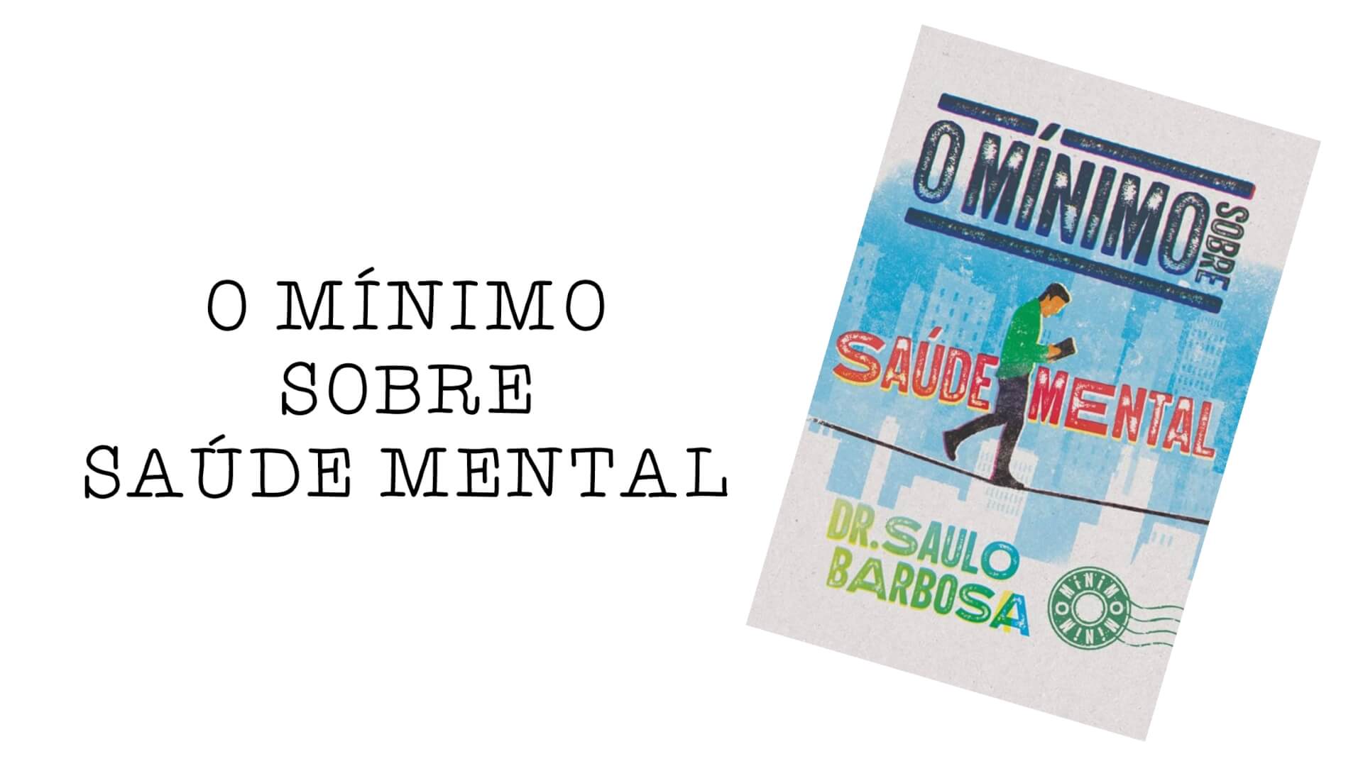 o mínimo sobre saúde mental livro