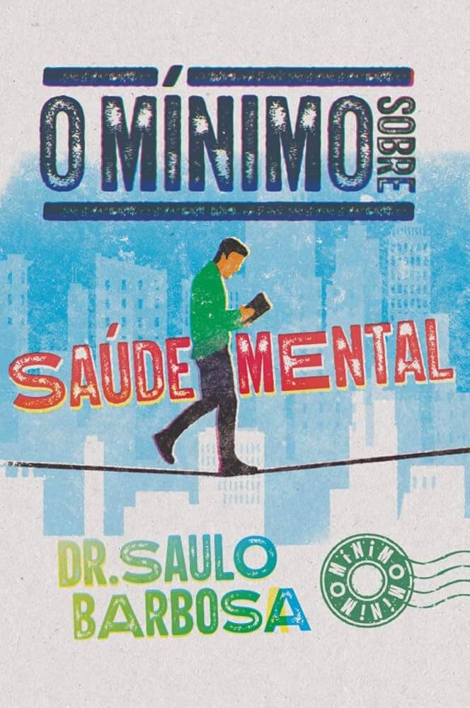 Descubra O Mínimo sobre Saúde Mental